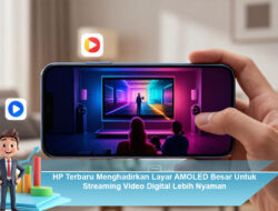 HP Terbaru Dirancang Untuk Koneksi Internet Digital Stabil Dalam Berbagai Kondisi